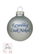 Matt Ezüst feliratos üveggömb 5,7 cm