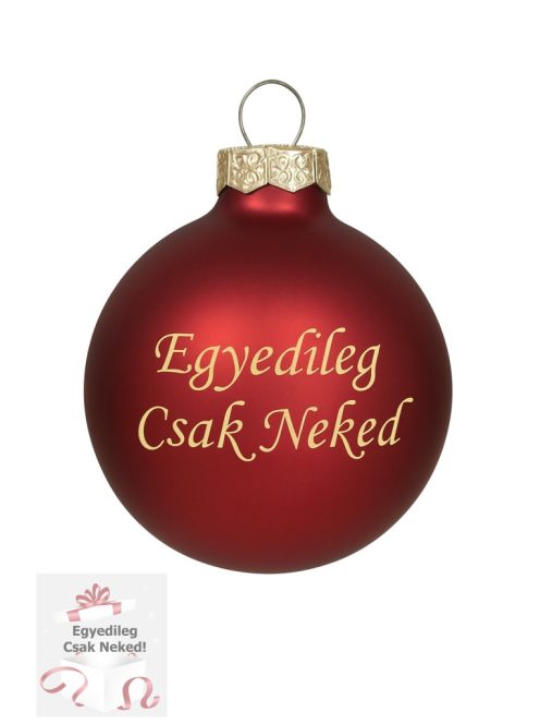 Matt Piros feliratos üveggömb 5,7 cm