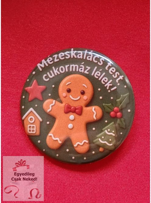 Egyedi 3D hatású Mézeskalács kitűző