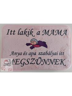 Itt lakik a Mama szőnyeg rózsaszín